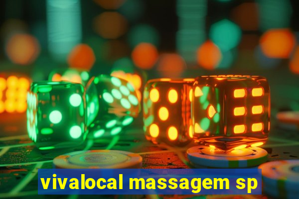 vivalocal massagem sp